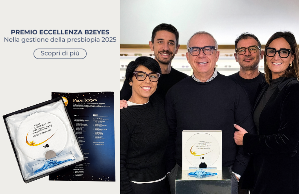 Premio Eccellenza B2EYES Presbiopia 2025 | Ottica Lombardi